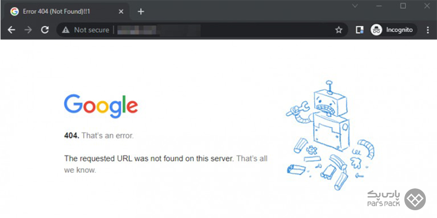رفع ارور 404 در گوگل کروم