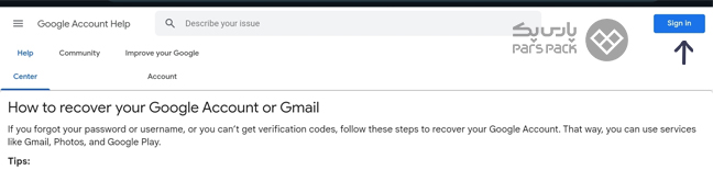 رفتن به صفحه بازیابی جیمیل گوگل و کلیک روی گزینه Sign In