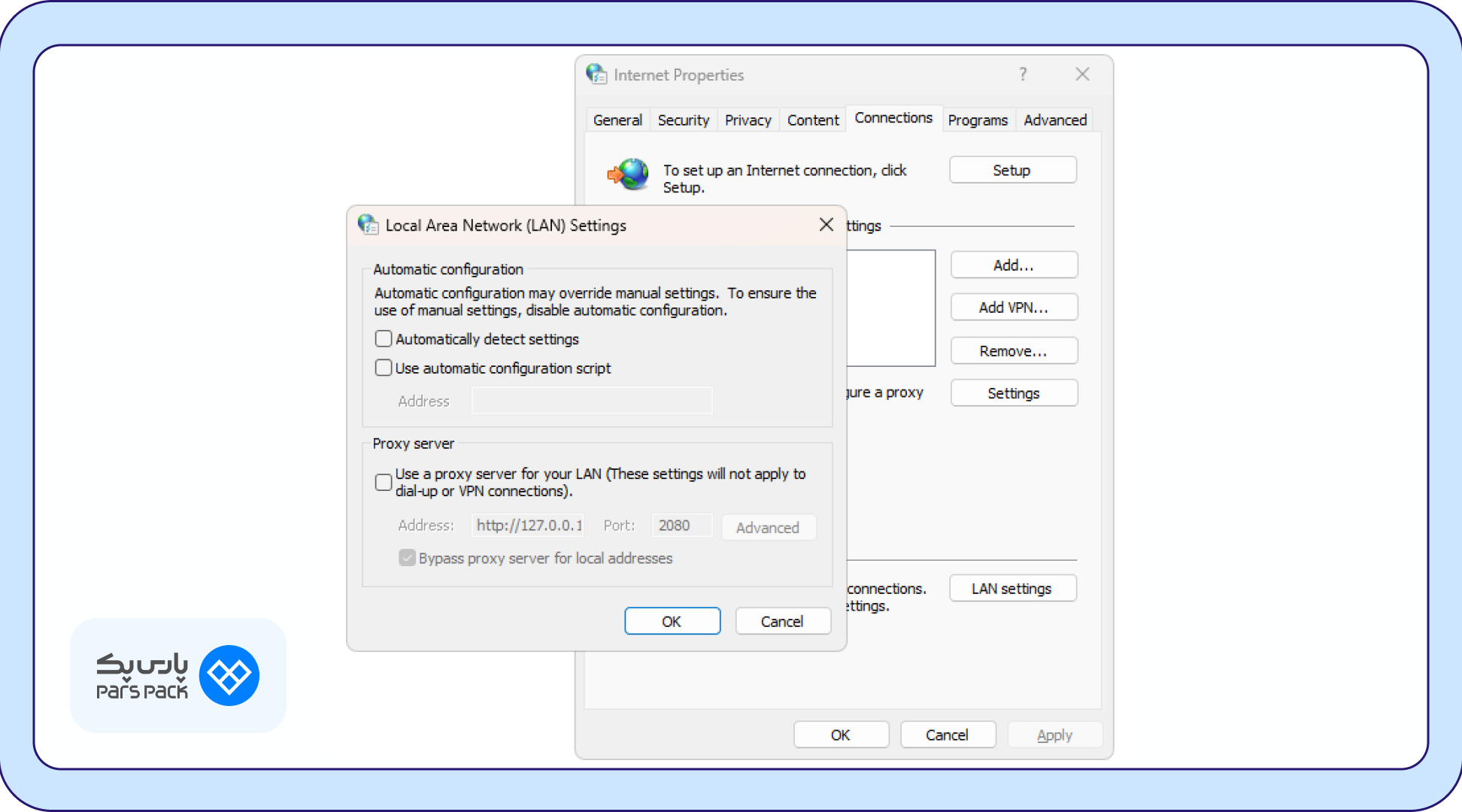 غیرفعال کردن Use a proxy server for your LAN تیک گزینه Use a proxy server for your LAN را بردارید