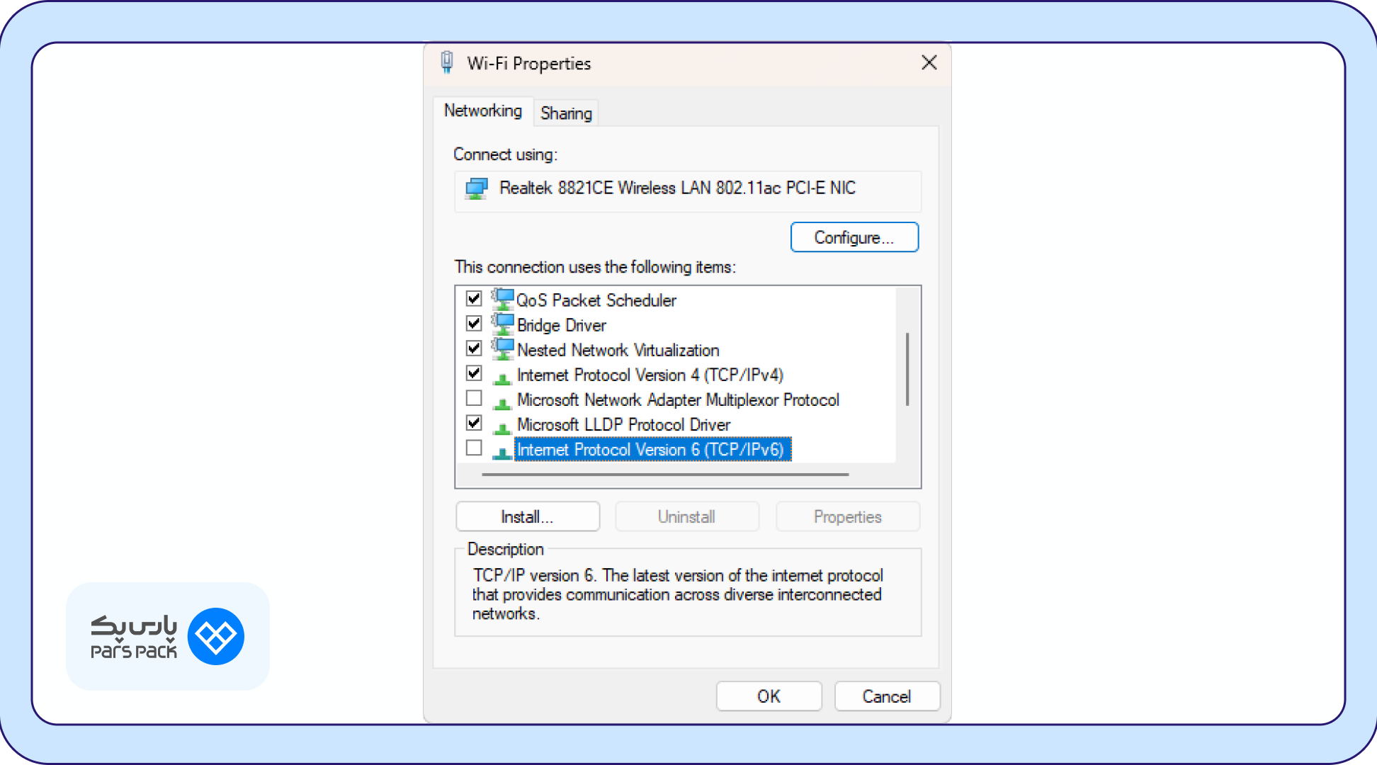 گزینه Internet Protocol Version 6 زدن تیک گزینه Internet Protocol Version 6